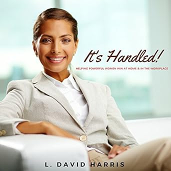 Amazoncom Its Handled Helping Powerful Women Win At - 