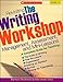 Revisiting the Writing Workshop: Management, Assessment, and Mini-Lessons