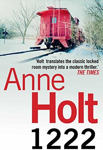 Anne Holt1222: (Hanne Wilhelmsen 8) (Hanne Wilhelmsen Series)