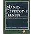 Manic-Depressive Illness: Bipolar Disorders and Recurrent Depression Volume 2 Glaxo Smith Kline Edition