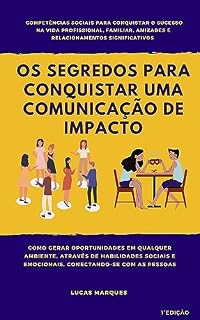 Livro Os segredos para conquistar uma Comunicação de impacto
