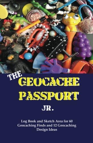 The Geocache Passport Jr.: Log Book and Sketch Area for 60 Geocaching Finds and 12 Geocaching Design Ideas