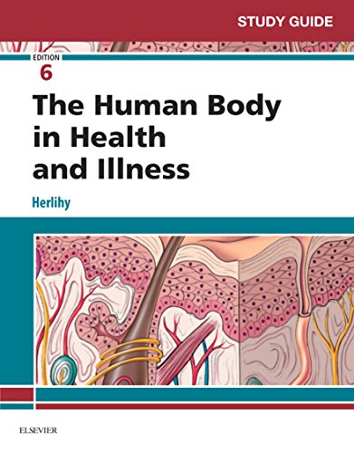 Study Guide for The Human Body in Health and Illness - E-Book - medicalbooks.filipinodoctors.org