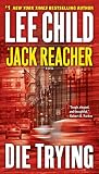 Die Trying (Jack Reacher)
