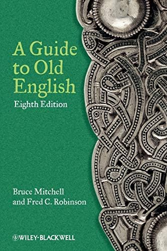 Reading Old English: A Primer and First Reader, Revised Edition