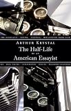The Half-Life of an American Essayist by 