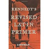 Kennedy's Revised Latin Primer