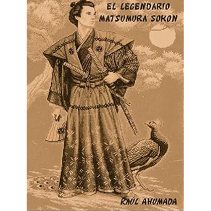 EL LEGENDARIO MATSUMURA SOKON EL LEGENDARIO MATSUMURA SOKON