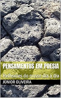 Livro Pensamentos em poesia: Reflexões do nosso dia a dia