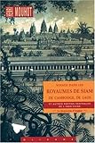 Voyage dans les royaumes de Siam by 