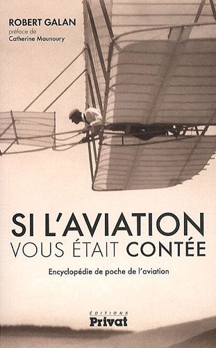 Si l'aviation vous était contée