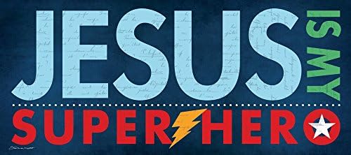 Pink Petunia Art Jesus is My Superhero by Stephanie Marrott; 8"x18" Mounted Print