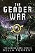 The Gender Game 4: The Gender War by Bella Forrest