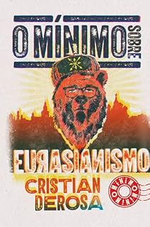 Livro O mínimo sobre Eurasianismo