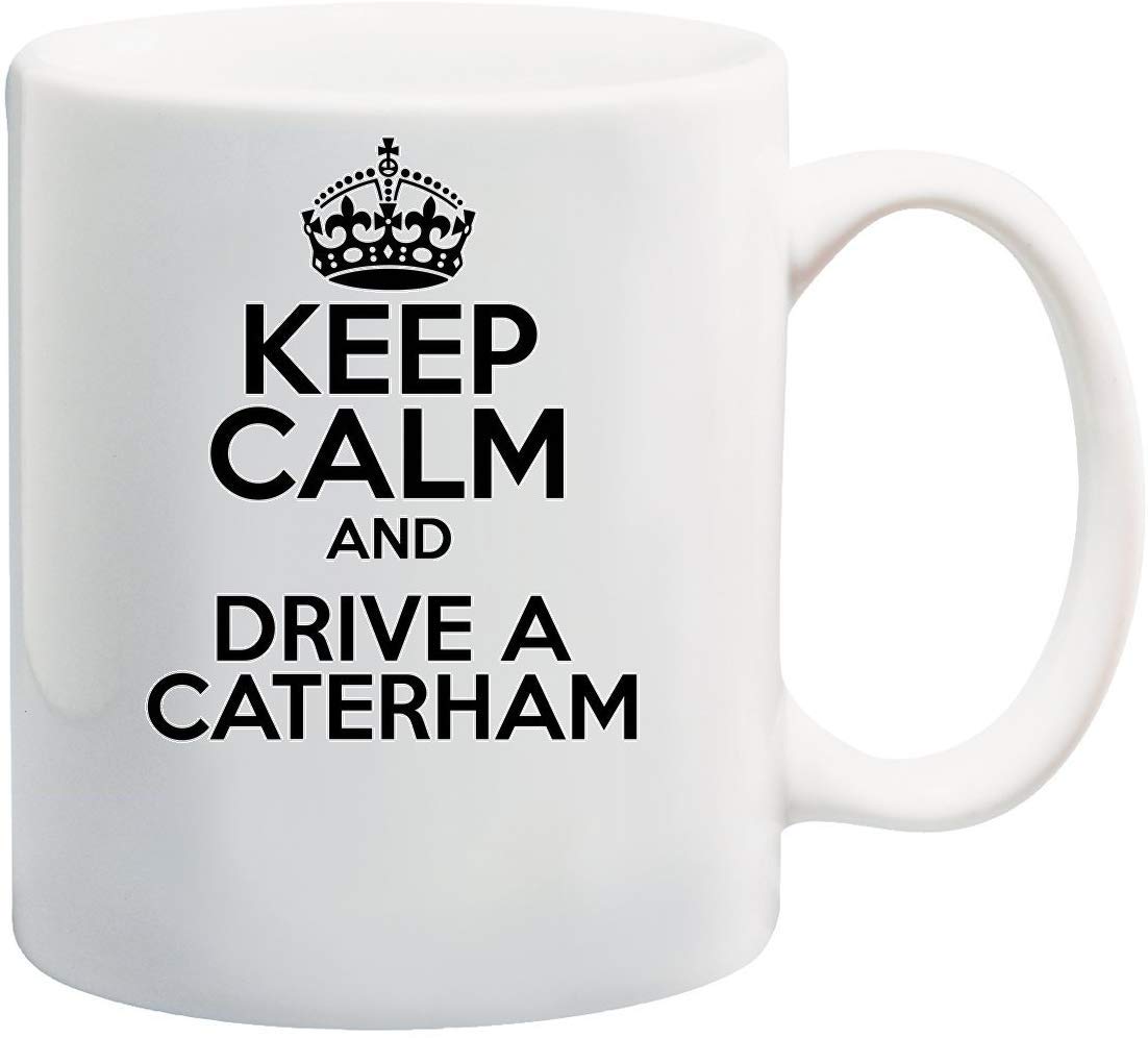 Keep Calm and Drive A Caterham Theme 11oz White Ceramic Coffee/Tea Mug
