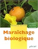 maraîchage biologique (edition 2008) by 