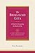 The Bhagavad Gita: A Guide to Navigating the Battle of Life