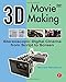 3D Movie Making: Stereoscopic Digital Cinema from Script to Screen