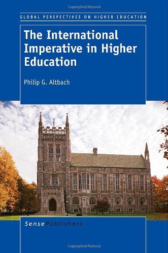 By Philip G. Altbach The International Imperative in Higher Education [Paperback]