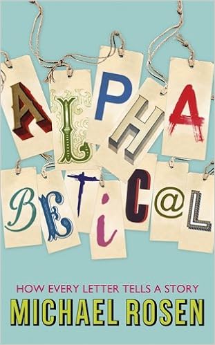 How Every Letter Tells a Story - Michael Rosen