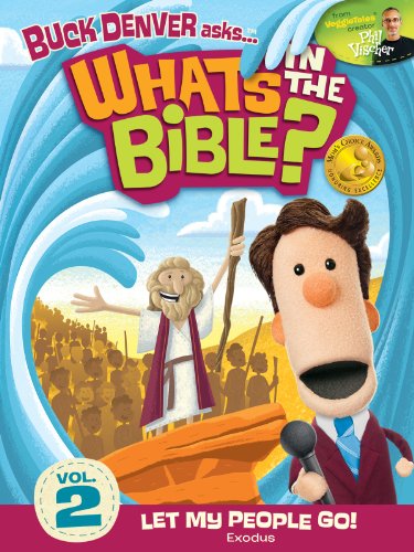 Buck Denver Asks: What's in the Bible? Volume 2 - Let My People Go