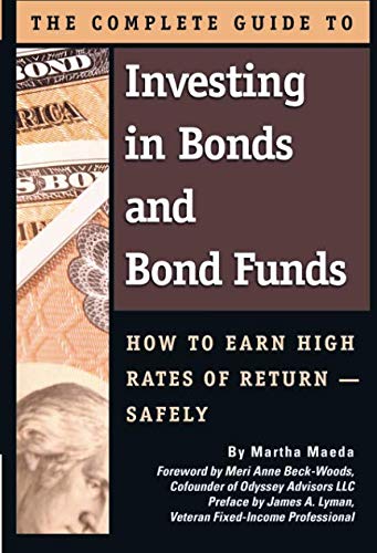 512dgQ58hyL - The Complete Guide to Investing in Bonds and Bond Funds  How to Earn High Rates of Return Safely