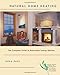 Natural Home Heating: The Complete Guide to Renewable Energy Options by Greg Pahl