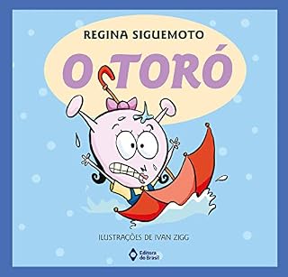 Livro O toró (Bum-Que-Te-Bum‑Bum-Bum!)