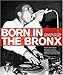 Born in the Bronx: A Visual Record of the Early Days of Hip Hop by 