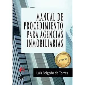 Manual de procedimiento para agencias inmobiliarias (Spanish Edition)