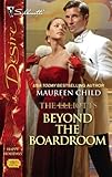 Beyond The Boardroom : The Elliotts (Silhouette Desire)