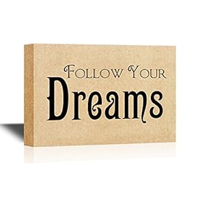 Famous Quotes Canvas Wall Art - Follow Your Dreams - Gallery Wrap Modern Home Art | Ready to Hang - 12x18 inches