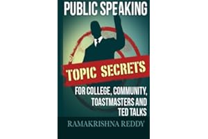 Public Speaking Topic Secrets For College, Community, Toastmasters and TED talks