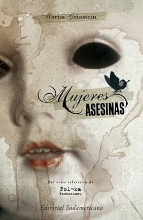 Mujeres asesinas 1 eBook : Grinstein, Marisa: Amazon.es: Tienda Kindle