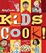Betty Crocker's Kids Cook! (Hardcover-spiral) by 