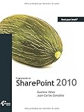 Programación en Sharepoint 2010 (Spanish Edition) by Gustavo Vélez, Juan Carlos González