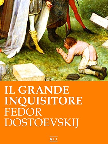 F. Dostoevskij. Il Grande Inquisitore (RLI CLASSICI) (Italian Edition)