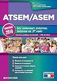 ATSEM/ASEM Les concours externe, interne et 3e voie Concours 2014 by 
