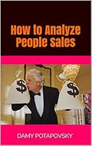 How to Analyze People Sales How to Analyze People Sales
