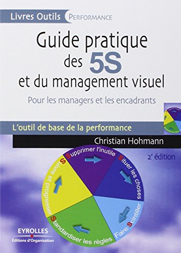Guide pratique des 5S et du management visuel