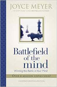 Battlefield of the Mind Winning the Battle in Your Mind Joyce Meyer