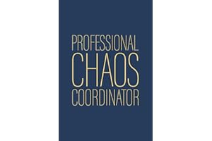 Professional Chaos Coordinator: 6 x 9 Blank Lined Notebook Journal Navy - Funny Saying Sarcastic Work Gag Gift for Office Cow