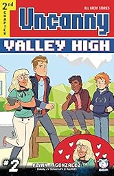 Uncanny Valley High #2