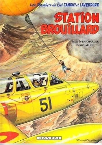 Download Les Chevaliers du Ciel Tanguy et Laverdure, Tome 22 : Station brouillard PDF