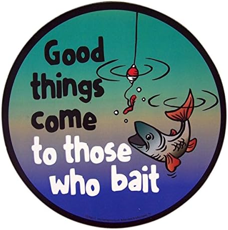 Mad Mags Good Things Come to Those Who Bait Round Fishing Car Magnet Decal, 5 3/4 Inch