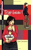 Image de Trop beau ! (French Edition)