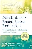 Mindfulness-Based Stress Reduction: The MBSR Program for Enhancing Health and Vitality by
