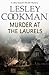 Murder at the Laurels (Libby Sarjeant Murder Mystery Book 2)