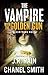 The Vampire With the Golden Gun (The Huntress Series Book 1)