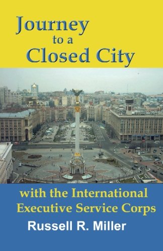 Journey to a Closed City With the International Executive Service Corps